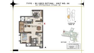 Prestige Southern Star Apartment in Akshayanagr, Bannerghatta Road Bangalore Floor Type - B5 2 BED Optima - Unit No. 06 (1st- 27th Floor) Block - 01 Tower - 08