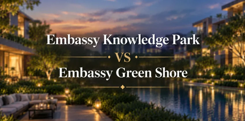 Embassy Knowledge Park vs Embassy Green Shore