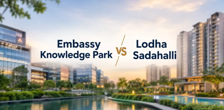Embassy Knowledge Park vs Lodha Sadahalli