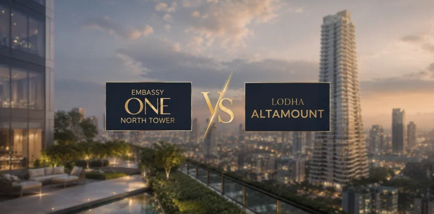 Embassy ONE North Tower vs Lodha Altamount