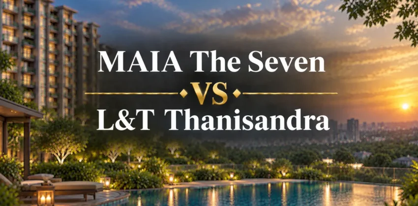 MAIA The Seven vs L&T Thanisandra
