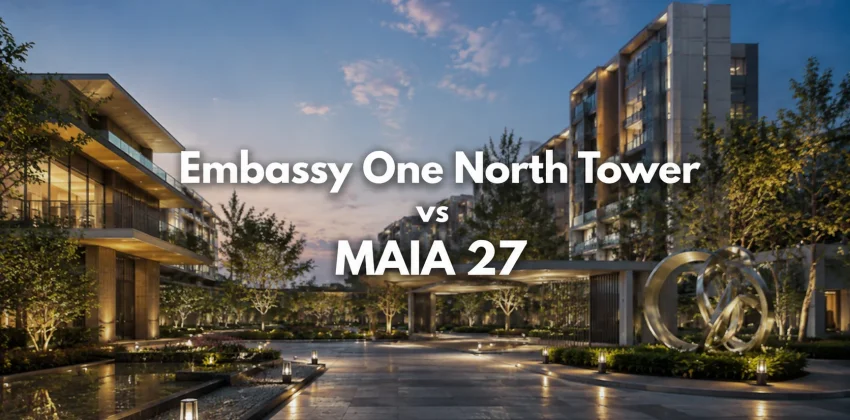 Embassy One North Tower vs MAIA 27
