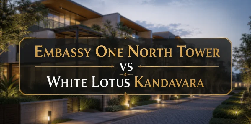 Embassy One North Tower vs White Lotus Kandavara